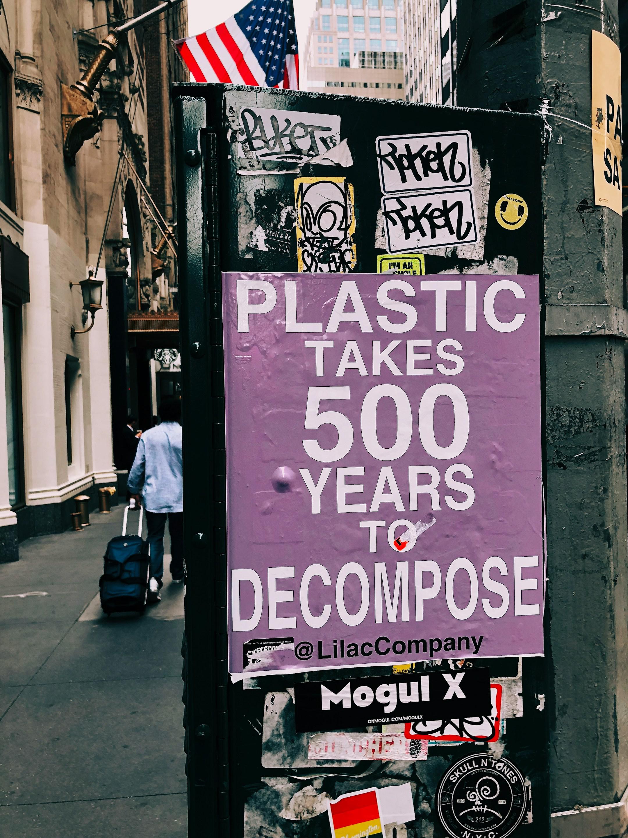 Plastic Takes 500 Years to Decompose